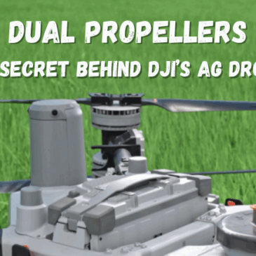 Dual Propellers: The Secret Behind DJI’s AG Drones